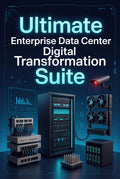 Ultimate Enterprise Data Center Digital Transformation Suite